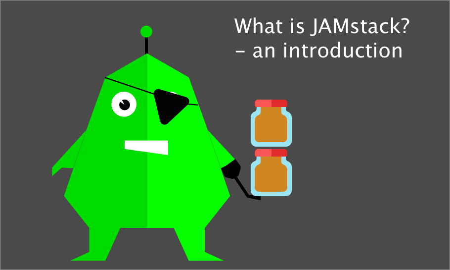 What is JAMStack